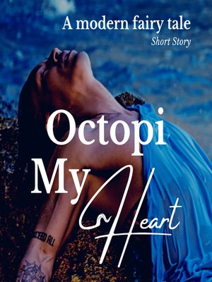 cover image of Octopi My Heart